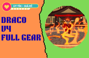 Tộc Draco V4 Full Gear